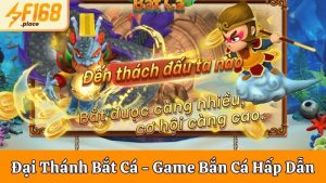 Đại Thánh Bắt Cá