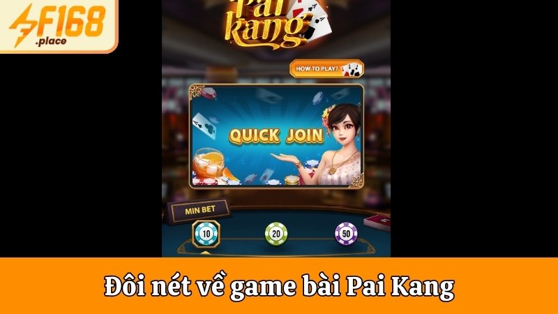 Đôi nét về game bài Pai Kang
