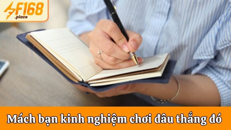 Mách bạn kinh nghiệm chơi đâu thắng đó 