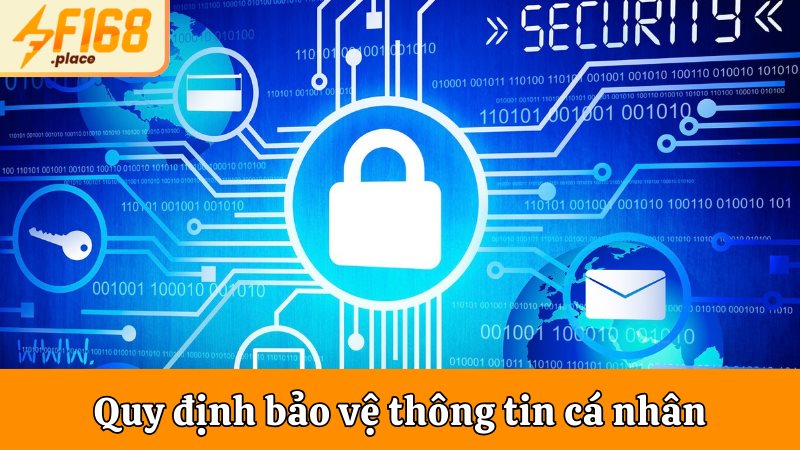 Quy định bảo vệ thông tin cá nhân trên nhà cái
