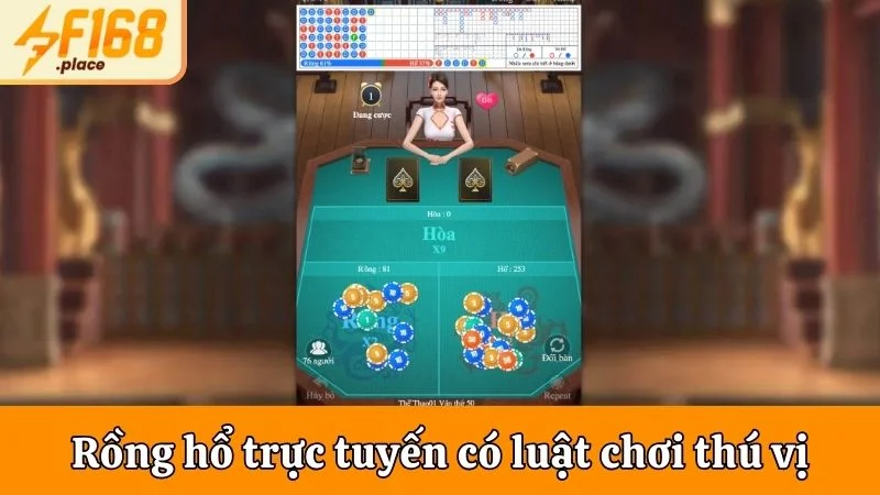 Rồng Hổ trực tuyến có luật chơi thú vị