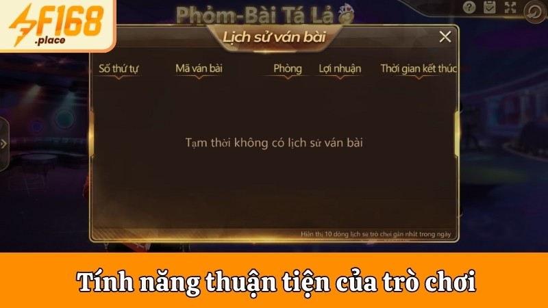 Tính năng thuận tiện của trò chơi